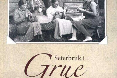Seterbruk i Grue